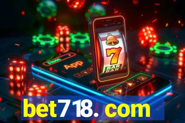 bet718. com